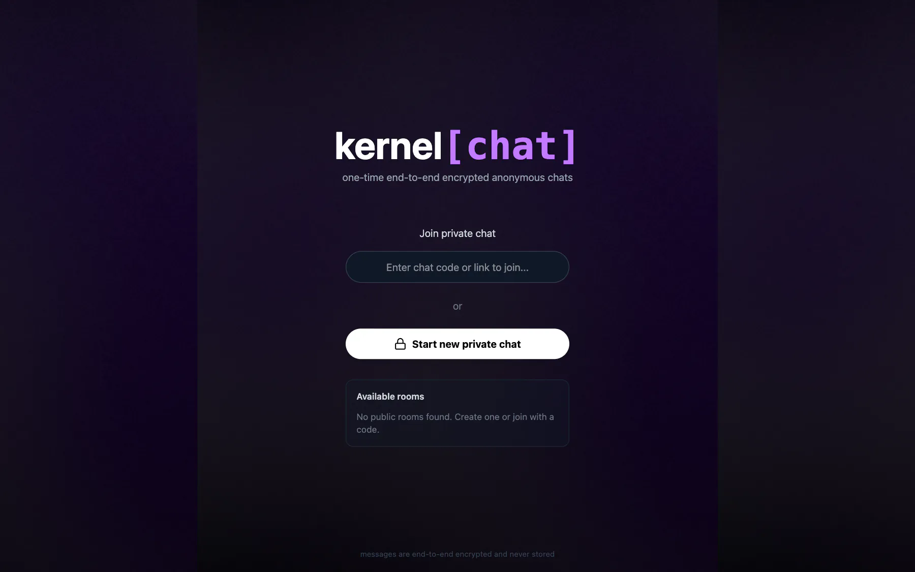 The Kernel home page: join a private chat by code, or start a new one.
